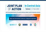 HIGH LEVEL INTERNATIONAL CONFERENCE “Regional cooperation of the countries of Central Asia under the Joint Action Plan for the implementation UN Global Counter-Terrorism Strategy" 