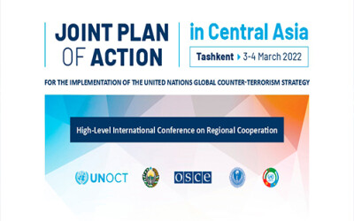 HIGH LEVEL INTERNATIONAL CONFERENCE “Regional cooperation of the countries of Central Asia under the Joint Action Plan for the implementation UN Global Counter-Terrorism Strategy" 