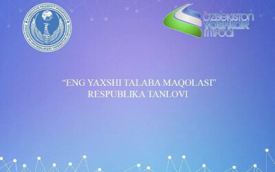 “Eng yaxshi talaba maqolasi” tanlovi natijalari e’lon qilindi  “Eng yaxshi talaba maqolasi” tanlovi natijalari e’lon qilindi