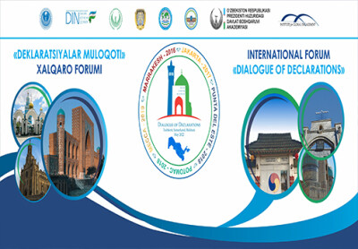 Tashkent, Samarkand and Bukhara will host The International Forum "Dialogue of Declarations".